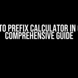 Infix to Prefix Calculator in C++: A Comprehensive Guide