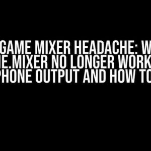 Pygame Mixer Headache: Why Pygame.mixer No Longer Works with Headphone Output and How to Fix It