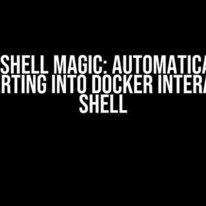 Zsh Shell Magic: Automatically Converting into Docker Interactive Shell